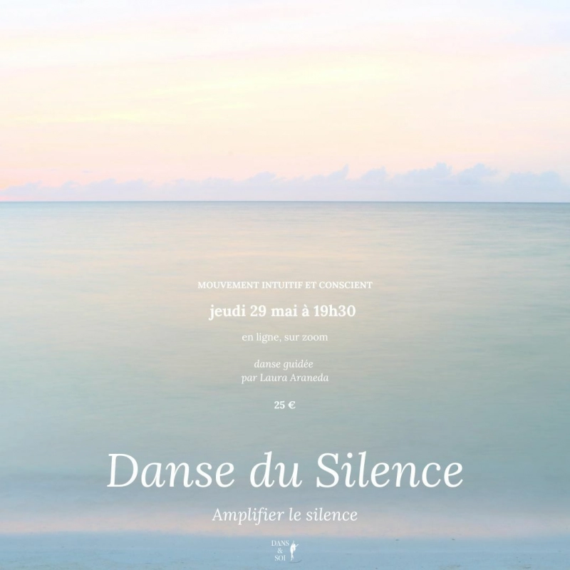 Danse du silence - mouvement intuitive
